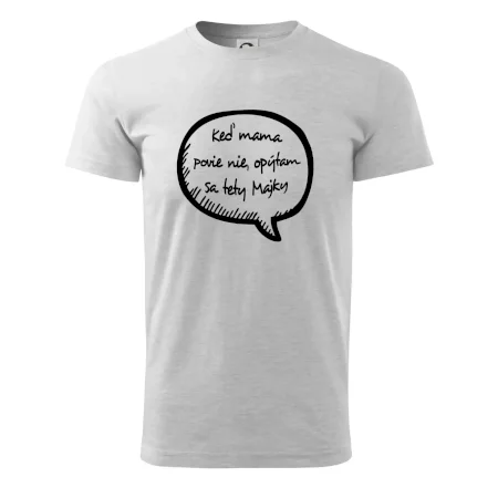 Keď mama povie nie, opýtam sa tety (vlastné meno)