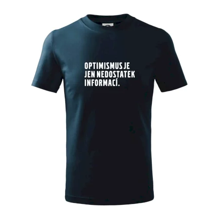 Citát - Optimismus je jen nedostatek informací