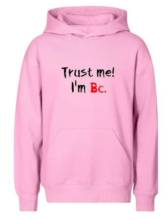 Trust me I´m  Bc. / Ver mi som Bc.