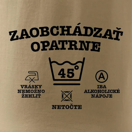 Zaobchádzať opatrne 45
