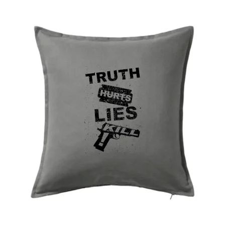 Truth Hurts lies kill