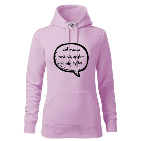 Keď mama povie nie, opýtam sa tety (vlastné meno)