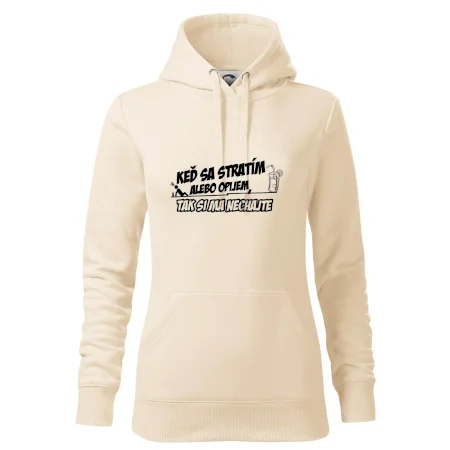 Keď sa stratím alebo opijem, tak si ma nechajte