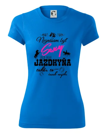Neznášam byť sexy - Jazdkyňa