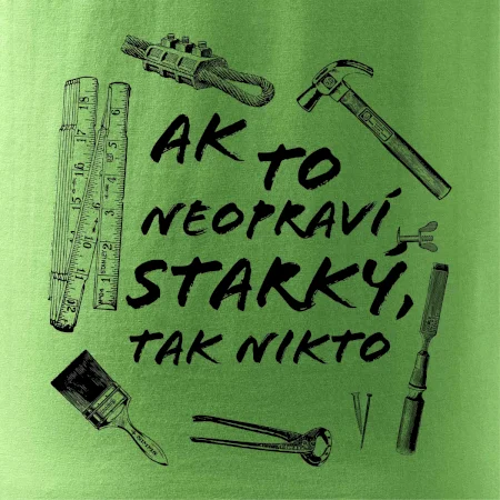 Ak to neopraví STARKÝ, tak nikto čiernobiely
