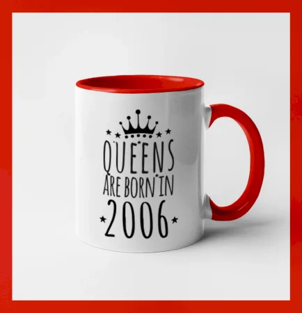 Queens are born in 2006