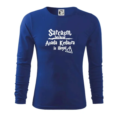 Harry - Sarcasm, because Avada Kedavra is illegal