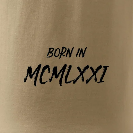 Born in - Rímske číslo 1971