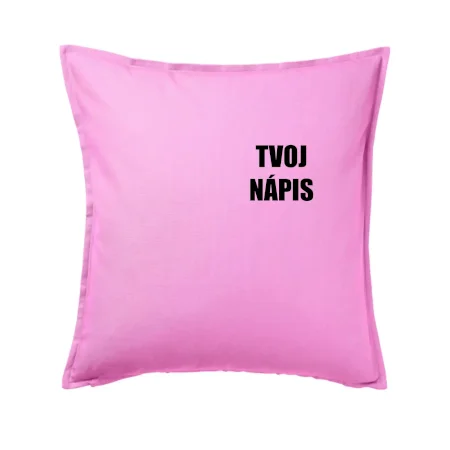 Tvoj vlastný nápis tlačiaci - na prsníku