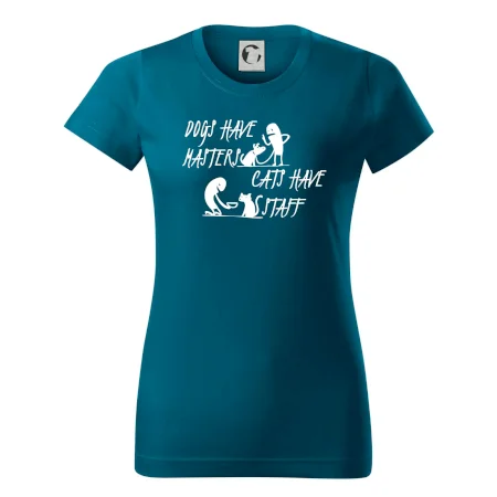 Dogs have masters, cats have staff