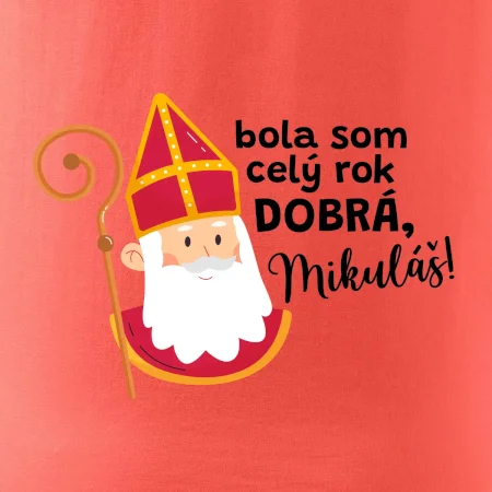 Bola som celý rok dobrá, Mikuláš!