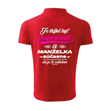 Je ťažké byť princezná manželka