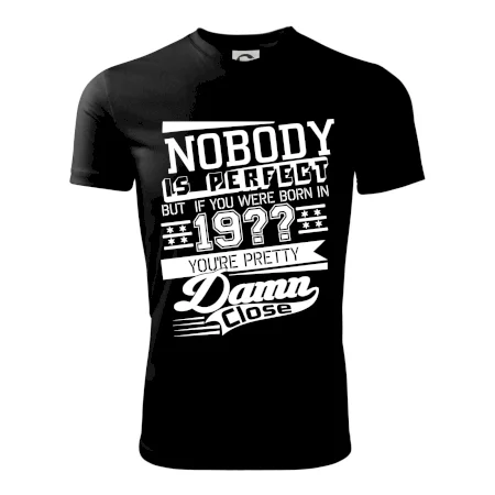 Nobody is perfect - Vlastný ročník