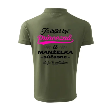 Je ťažké byť princezná manželka