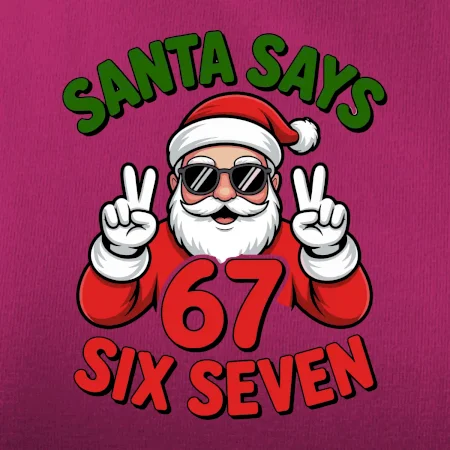 Santa says 67