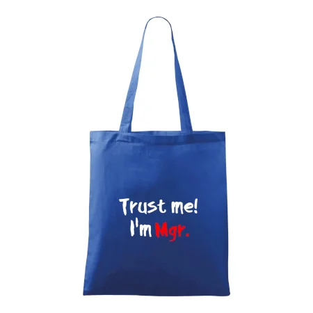 Trust me I´m  Mgr. / Ver mi som Magister.