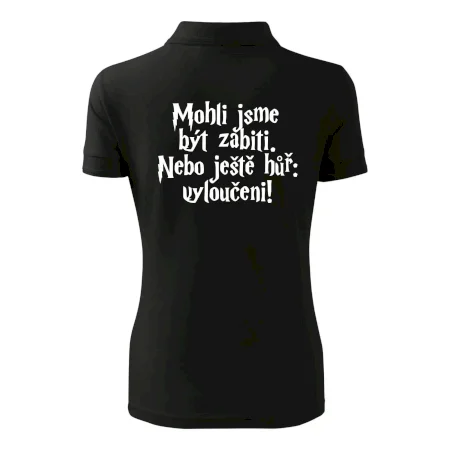 Mohli jsme být zabiti. Nebo ještě hůř vyloučeni