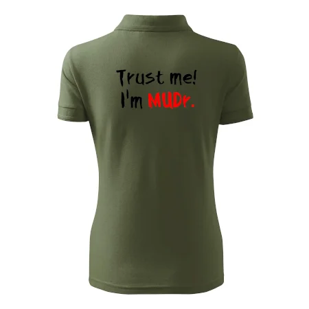 Trust me I´m  MUDr. / Ver mi som MUDR.