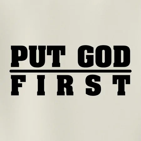 Put God first hrubý nápis