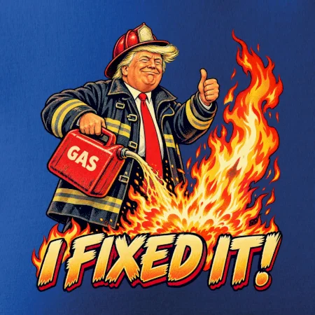 Donald Trump jako hasič I fixed it