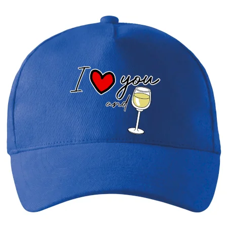 I love you and white wine