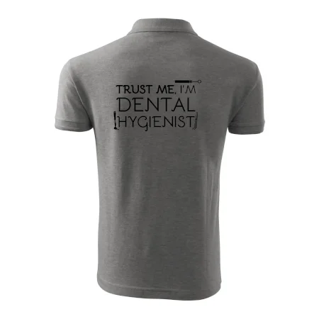 Trust me I'm dental hygienist
