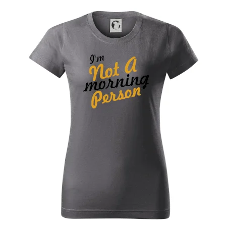 I'm not a morning person