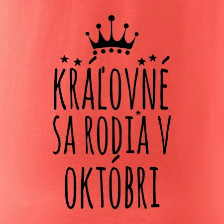 Kráľovné sa rodia v októbri
