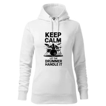 Keep Calm and Let The Drummer Handle It
