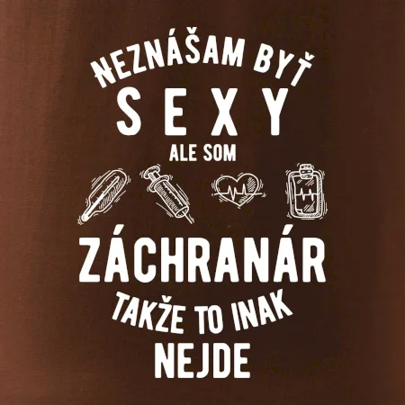 Neznášam byť sexy ale som záchranár