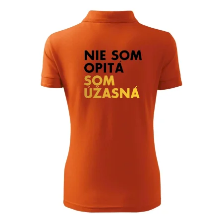 Nie som opitý som úžasná