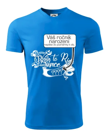 Born to ride - Vlastný ročník