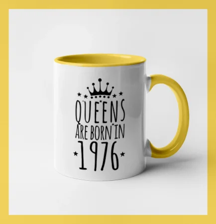 Queens are born in 1976