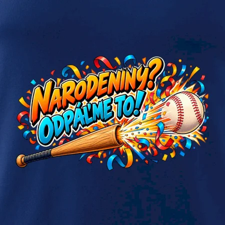 Narodeniny odpáľme to