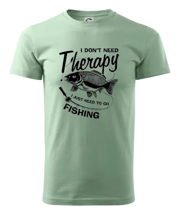 I dont need therapy - fishing