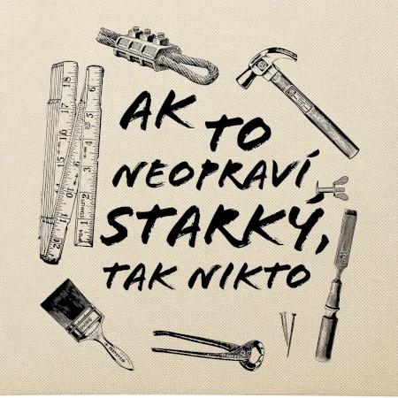Ak to neopraví STARKÝ, tak nikto čiernobiely