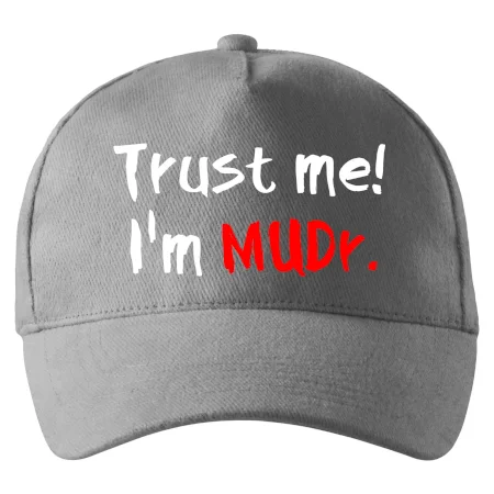Trust me I´m  MUDr. / Ver mi som MUDR.
