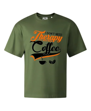 I don't need therapy coffee