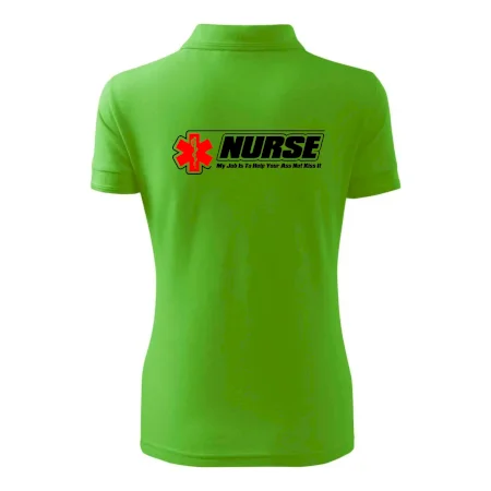 Nurse My Job Is To Save Your Ass Not Kiss It