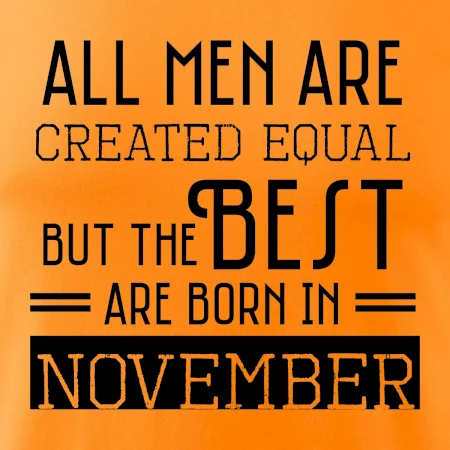 All men are created equal november