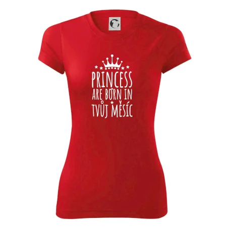 Princesses are born in (Vlastný nápis mesiac narodenia)