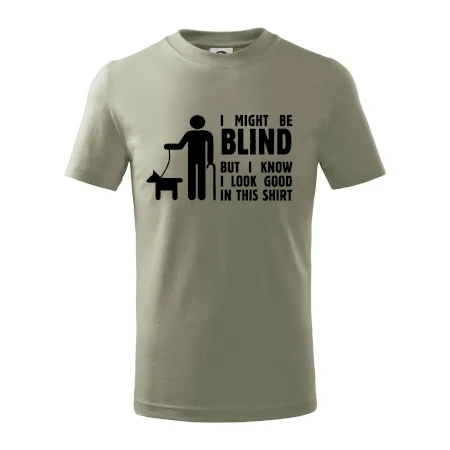 I might be blind