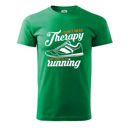 I don't need therapy running