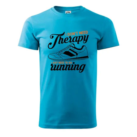 I don't need therapy running