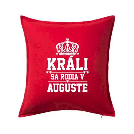 Králi sa rodia v auguste