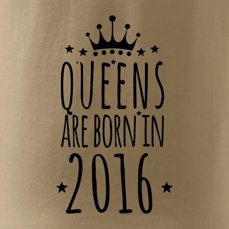 Queens are born in 2016
