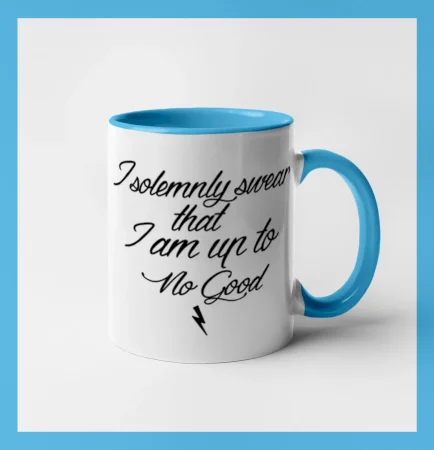 I solemnly swear that I'm up to no good