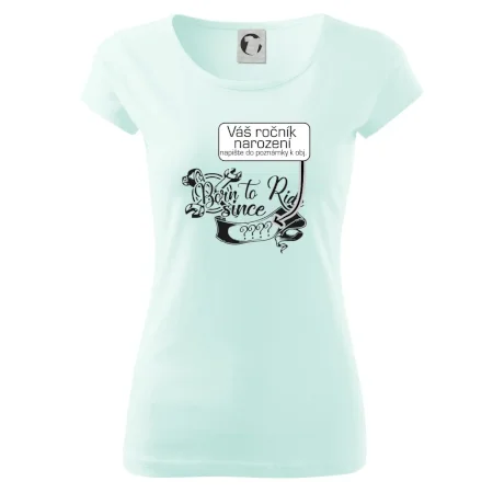 Born to ride - Vlastný ročník