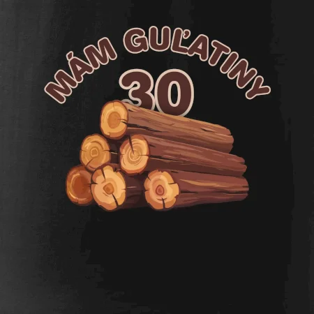 Mám guľatiny 30