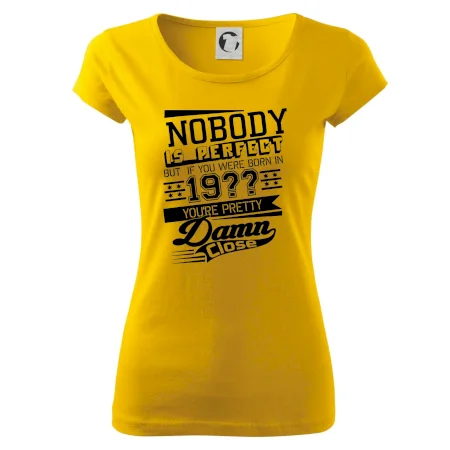 Nobody is perfect - Vlastný ročník